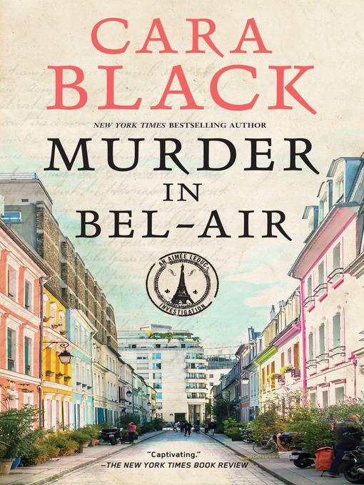 Title details for Murder in Bel-Air by Cara Black - Available